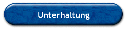 Unterhaltung