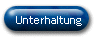 Unterhaltung